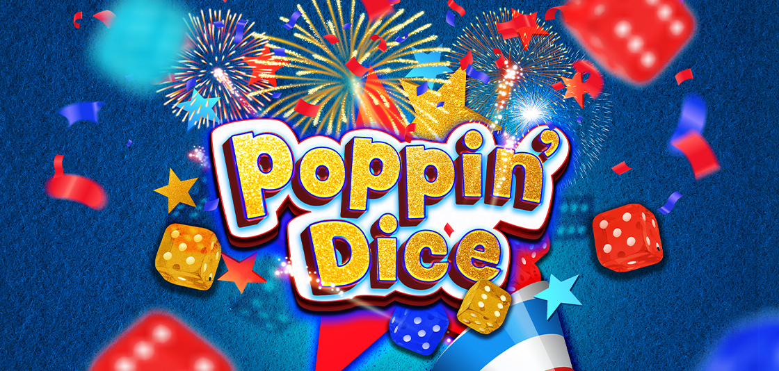 Poppin' dice casino Promotion in July at Casino Arizona